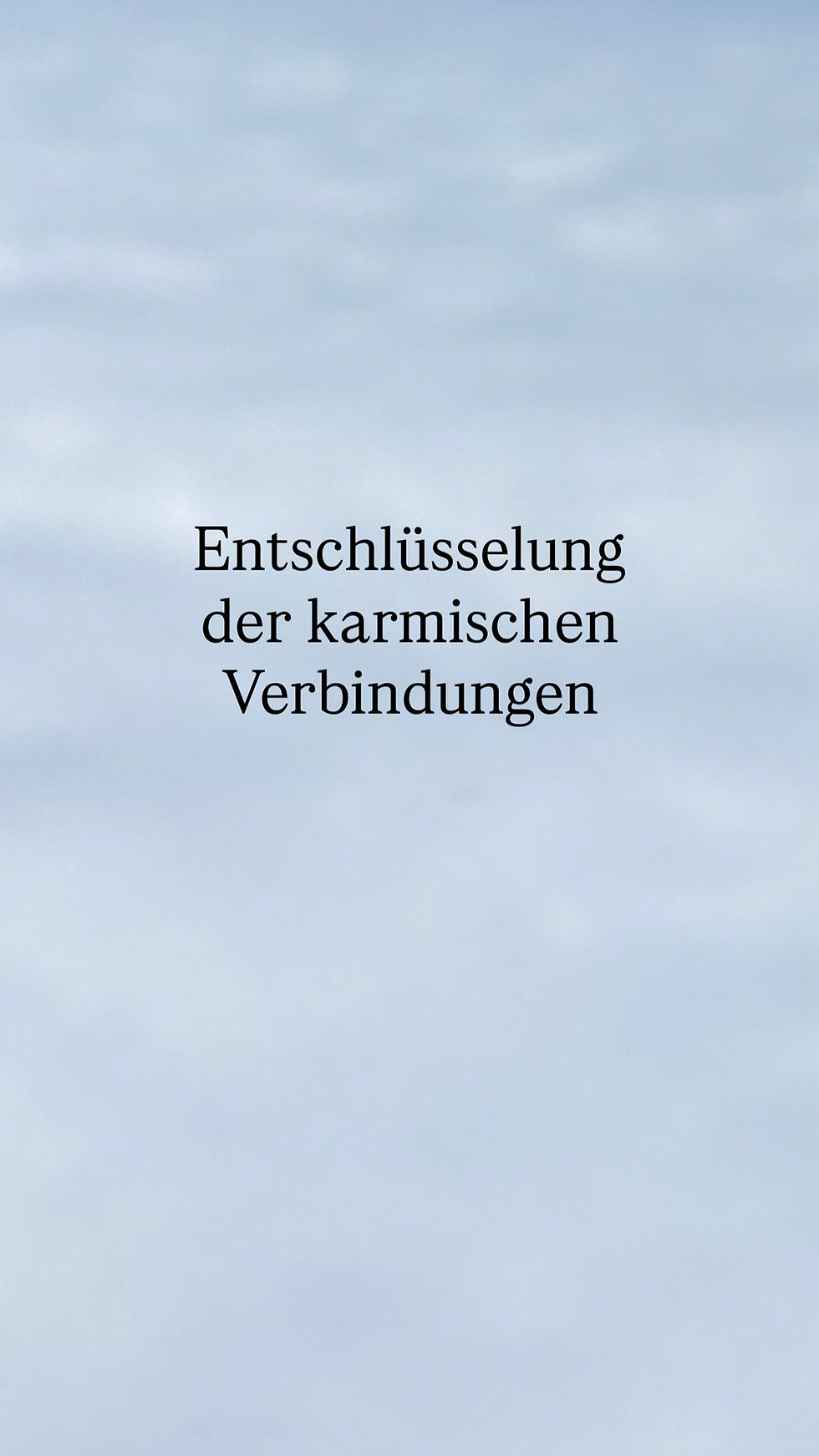Entschlüsselung der karmischen Verbindungen